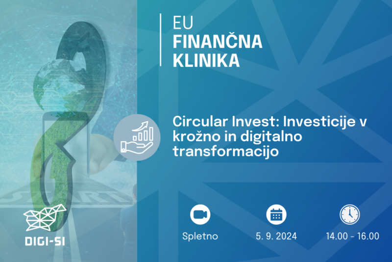 EU finančna klinika – Circular Invest: investicije v krožno in digitalno transformacijo