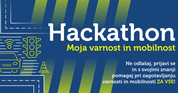 Hackathon "Moja varnost in mobilnost"