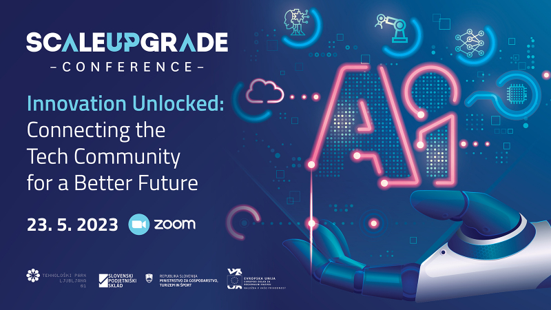 ScaleUPgrade konferenca: Connecting the Tech Community for a better future