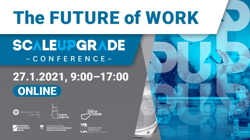 ScaleUPgrade konferenca - The Future of Work