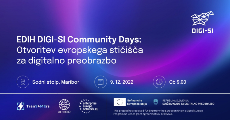 EDIH DIGI-SI Community Days: Otvoritev evropskega stičišča za digitalno preobrazbo Slovenije