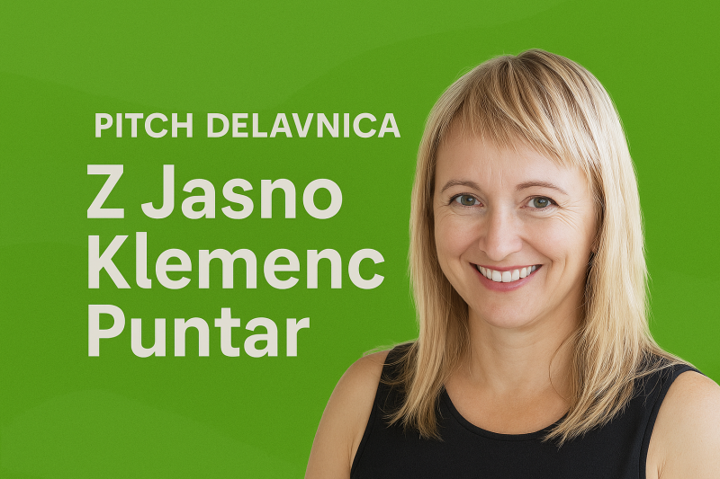 Pitch delavnica z Jasno Klemenc Puntar