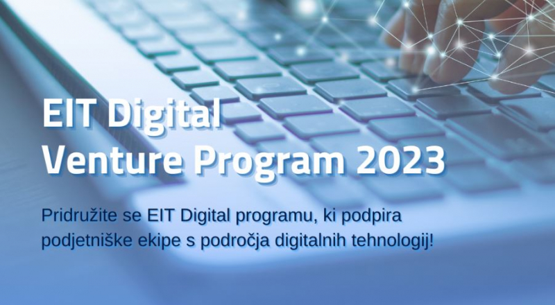 EIT Digital Venture Program ponovno odpira svoja vrata najboljšim tehnološkim rešitvam
