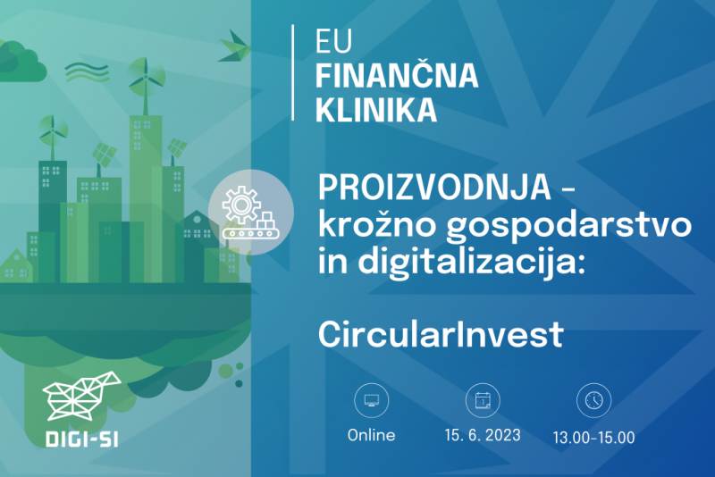 CircularInvest – nov finančni instrument za krožno preobrazbo s pomočjo digitalizacije