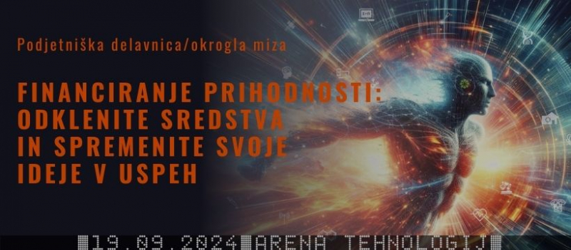 Financiranje prihodnosti: Odklenite sredstva in spremenite svoje ideje v uspeh