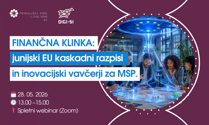 Finančna klinika - junijski EU kaskadni razpisi in inovacijski vavčerji