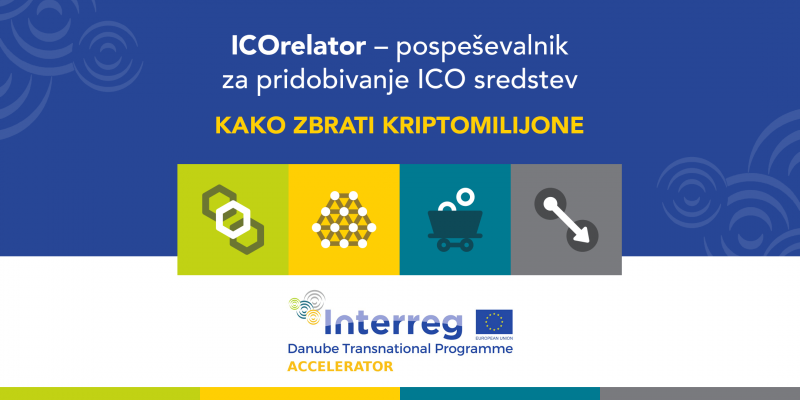 ICOrelator – pospeševalnik za pridobivanje »ICO sredstev«