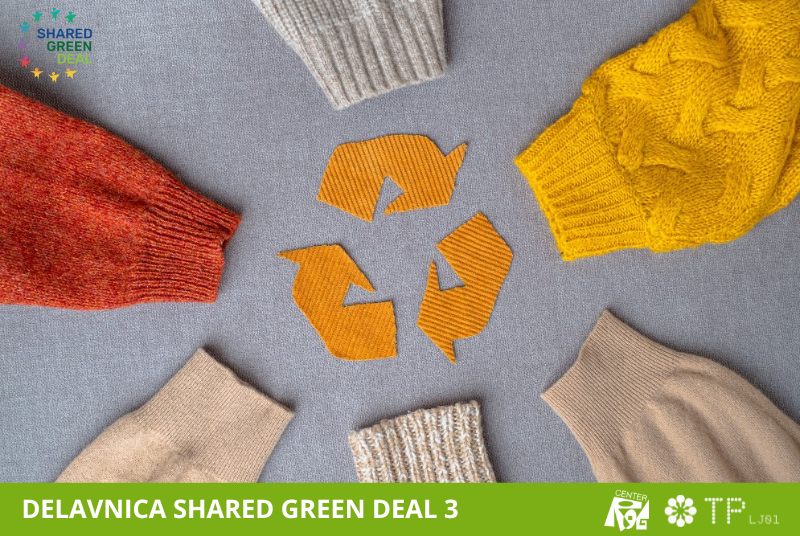 SHARED GREEN DEAL: testiranje izbranih rešitev za krožno gospodarstvo v tekstilu/modi v MOL