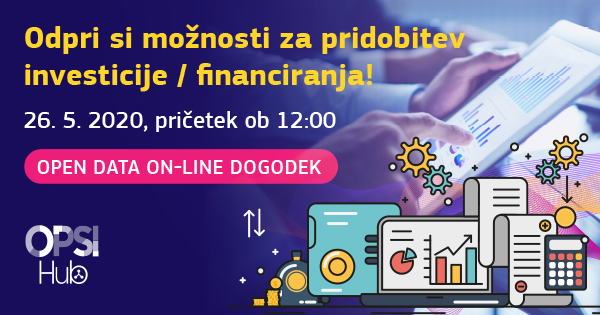 ONLINE DOGODEK: Odpri si možnosti za pridobitev investicije / financiranja!