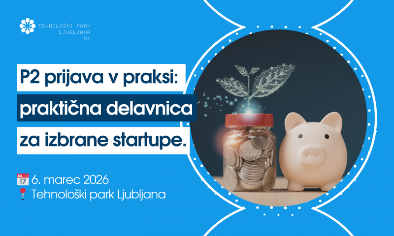 P2 prijava v praksi: praktična delavnica za izbrane startupe