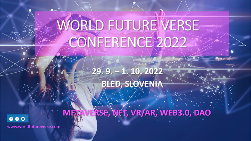 Kakšna bo prihodnost -  največja metaverse in NFT konferenca v Sloveniji!