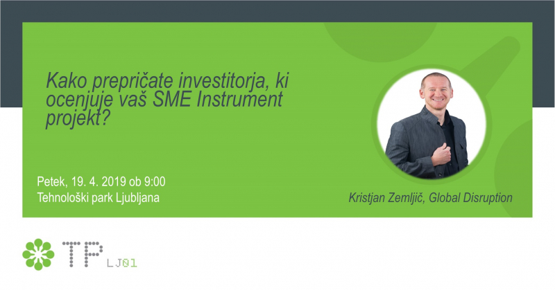 Kako prepričati investitorja, ki ocenjuje vaš SME Instrument projekt