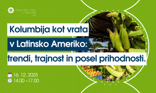 Kolumbija kot vrata v Latinsko Ameriko: trendi, trajnost & posel prihodnosti