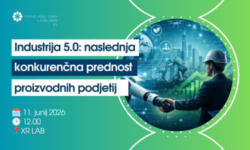 Industrija 5.0: naslednja konkurenčna prednost proizvodnih podjetij