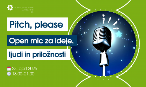 Pitch, please — open mic za ideje, ljudi in priložnosti