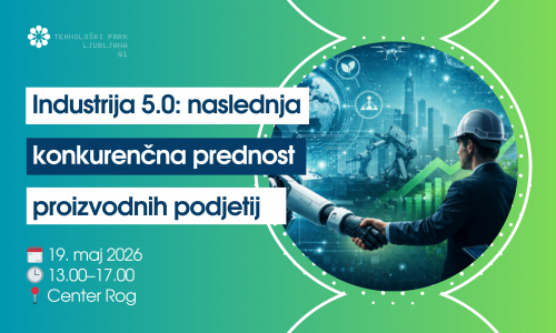 Industrija 5.0: naslednja konkurenčna prednost proizvodnih podjetij