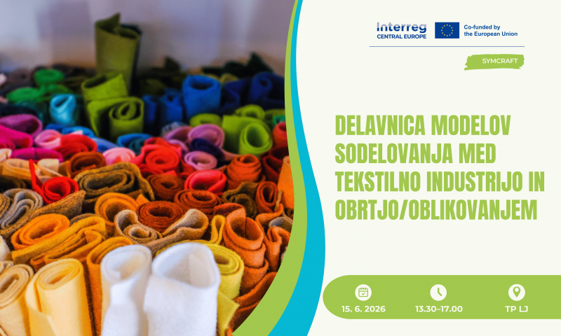 Symcraft delavnica modelov sodelovanja med tekstilno industrijo in obrtjo